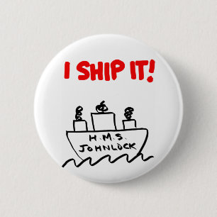 H.M.S. ¡NAVE de Johnlock I ÉL! 2 1/4" botón