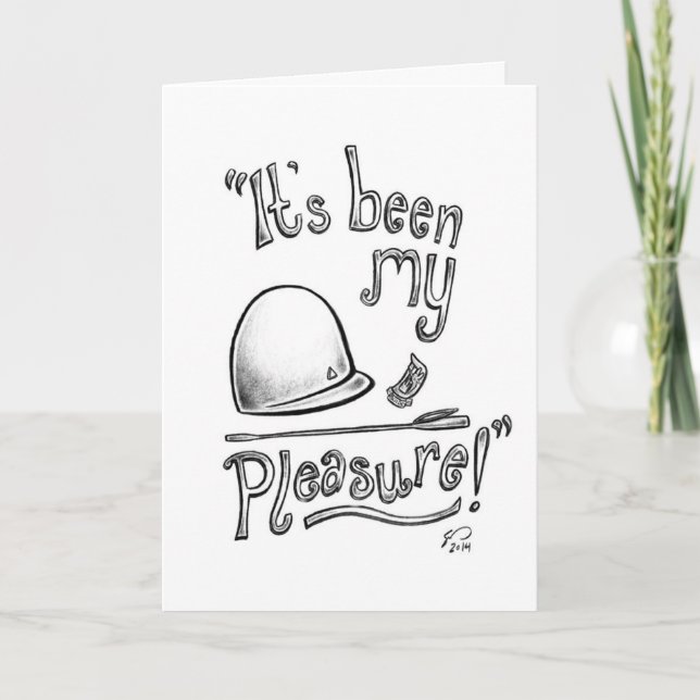 "Ha sido mi placer!" Tarjeta de felicitación del (Anverso)