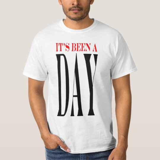 Ha sido un día largo camiseta