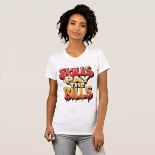 Habilidades pagan la camiseta de la factura en la