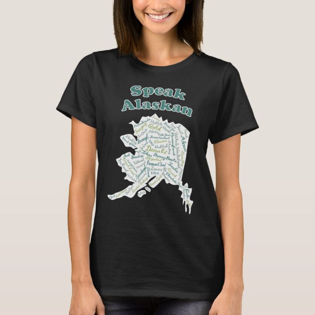 ¡Habla Alaskan! Camiseta verde (Anverso)
