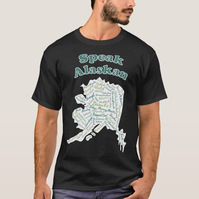 ¡¡Habla Alaskan!! Camisetas verdes (Anverso)