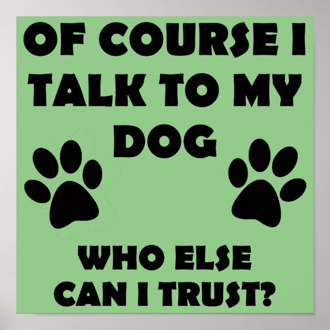 Habla Con Mi Perro Señal De Cartel De Propietario  (Frente)