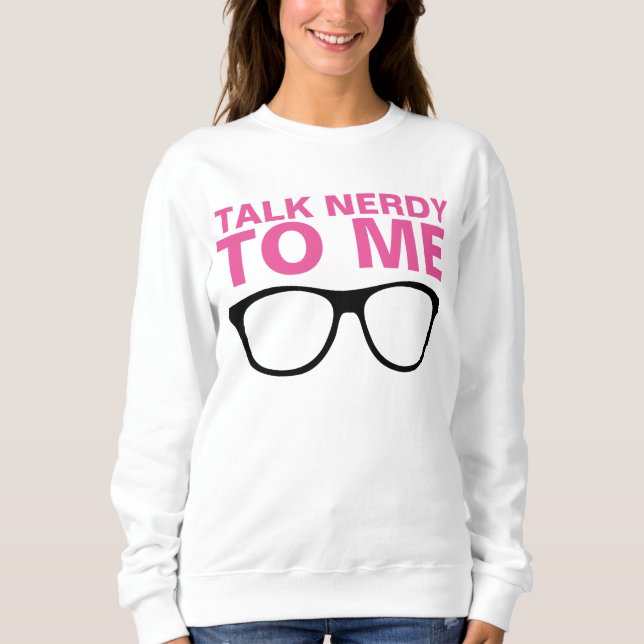 HABLA NERDY conmigo sudaderas y camisetas (Anverso)