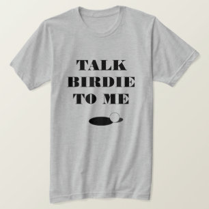 Hablar de birdie con mi graciosa camiseta de la ci