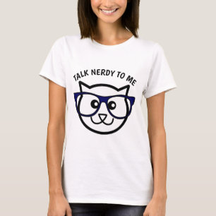 HABLAR DE NERDY PARA MÍ Camisetas Graciosas Cat