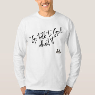 "Hable Con Dios Sobre Esto" Camiseta