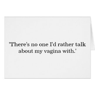 Hable de mi vagina…
