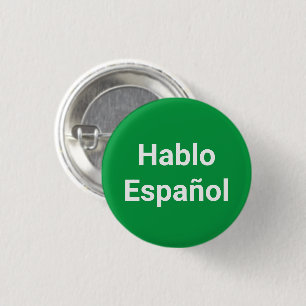 Hablo Español verde Hablo botón pin español