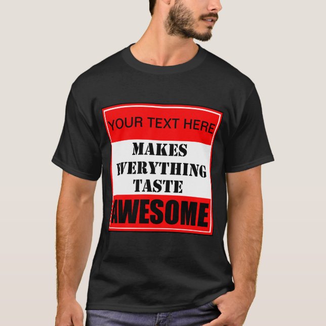 ¿? Hace que todo deguste la increíble camiseta (Anverso)