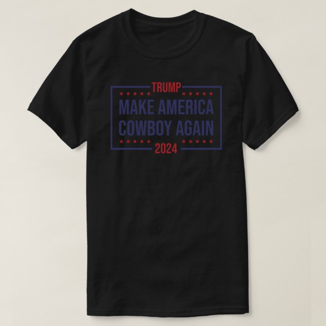 Hacer a America Cowboy de nuevo camiseta clásica (Diseño del anverso)