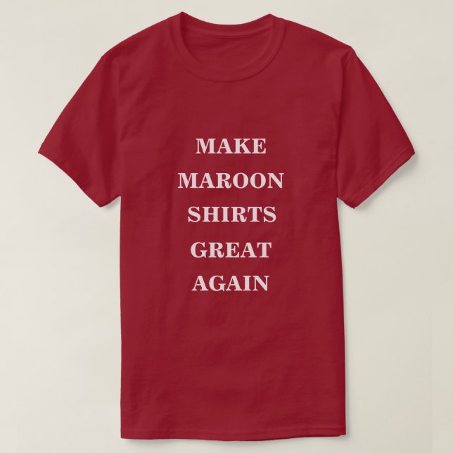 Hacer a los Camisetas de Maroon grandes de nuevo (Diseño del anverso)