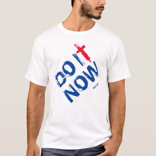 HACER AHORA MATTHEW 5:25 Camiseta