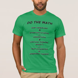 HACER LA MATEMÁTICA Camiseta teórica de conspiraci