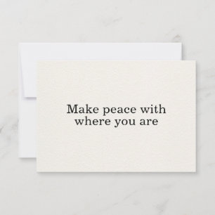 Hacer la paz donde eres la tarjeta de confirmación