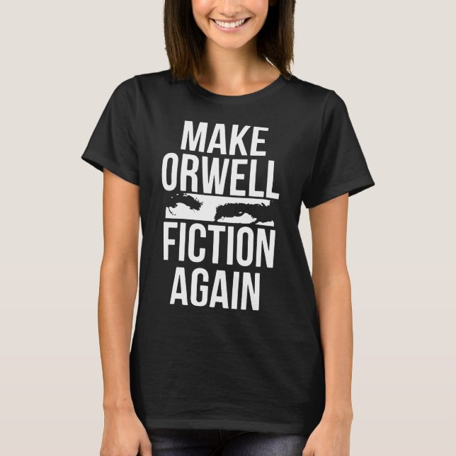 hacer orwell fiction de nuevo camisetas hipster (Anverso)