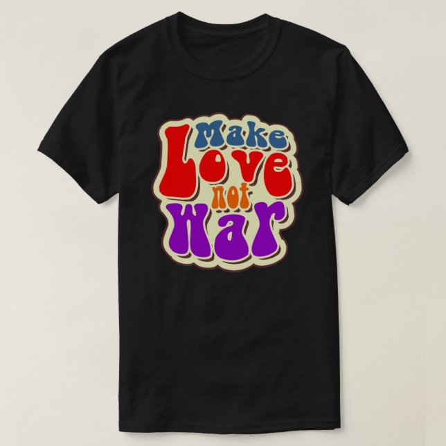 Hacer que el amor no sea la guerra camiseta clásic (Diseño del anverso)