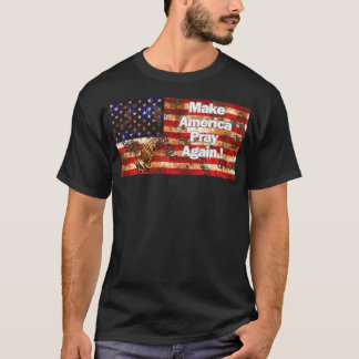 Hacer que Estados Unidos vuelva a rezar camiseta v