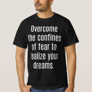 Hacer realidad tus sueños camiseta de valor de los