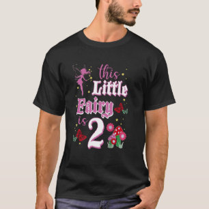 Hada 2.ª Chica de la camiseta de cumpleaños 2 años