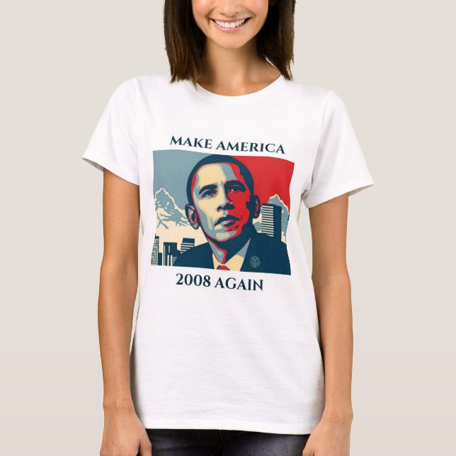 Haga América 2008 otra vez camisetas de Obama (Anverso)