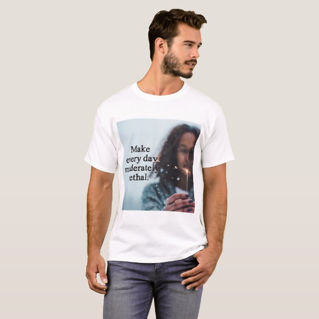 Haga cada camisa moderado mortal del día (Anverso completo)