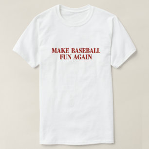 Haga la camisa de la diversión del béisbol otra