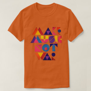 Haga la camiseta de la guerra de la música no