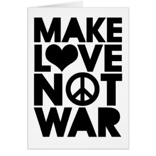 HAGA LA GUERRA DEL AMOR NO