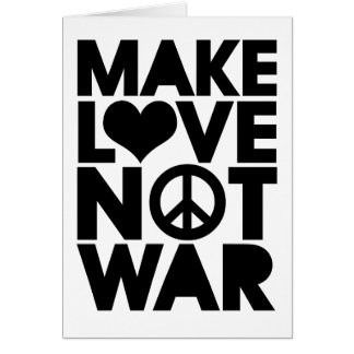 HAGA LA GUERRA DEL AMOR NO