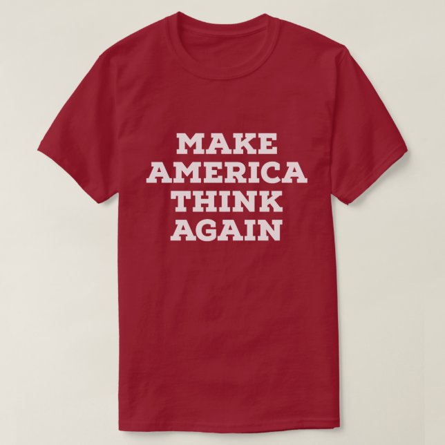 Haga que América piensa otra vez la camiseta (Diseño del anverso)