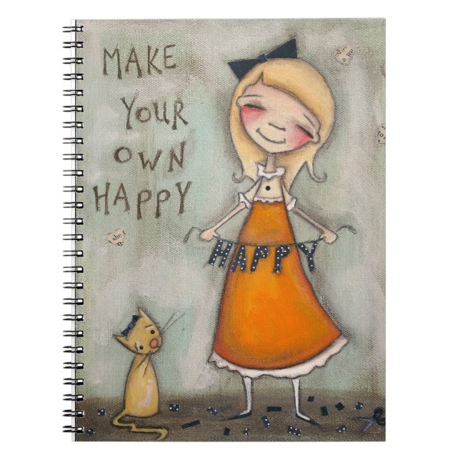 Haga su propio feliz - cuaderno (Frente)