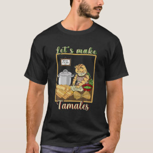 Hagamos de Tamales una divertida camiseta mexicana
