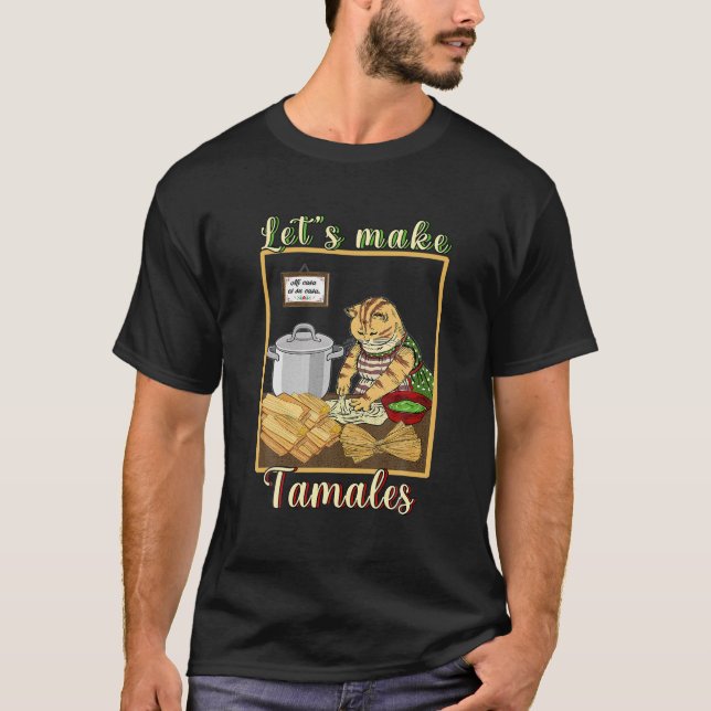 Hagamos de Tamales una divertida camiseta mexicana (Anverso)