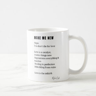 Háganme un nuevo poema de autoamor café té taza de