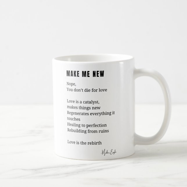 Háganme un nuevo poema de autoamor café té taza de (Derecha)