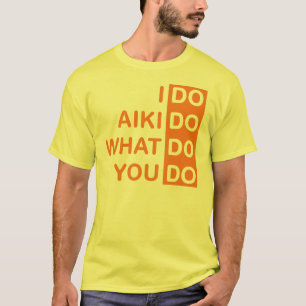 Hago Aikido… Camiseta