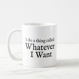 Hago una cosa llamada lo que quiera, tazas de café