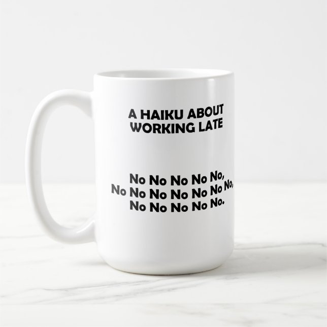 Haiku que trabaja la última taza divertida (Izquierda)