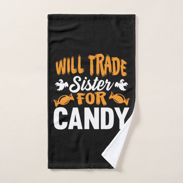 Halloween Will Trade Sister For Candy Birthday (Toalla de mano)