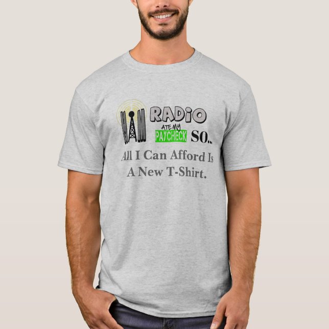Ham Radio Paycheck Afford nueva camiseta camiseta (Anverso)