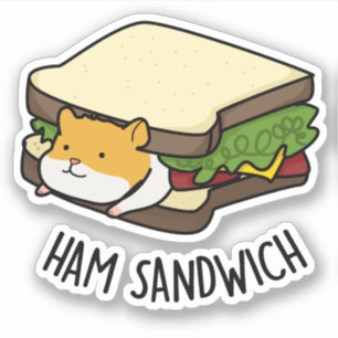 Ham Sandwich Cute Hamster Pun Pegatina