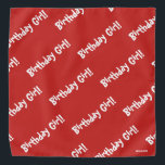 HAMbWG - Bandana - Chica de cumpleaños<br><div class="desc">HAMbyWhiteGlove - Bandana - Chica de cumpleaños! ¡Ven a cualquier color,  solo personalizar!</div>