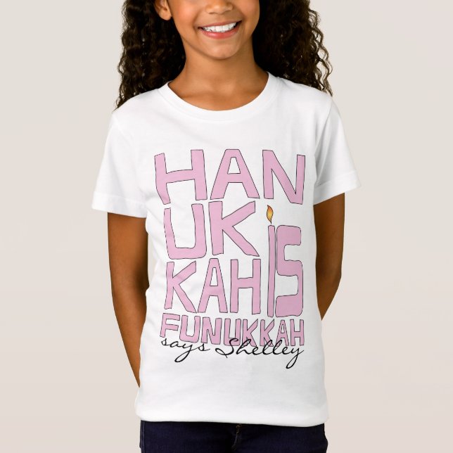 "Hanukkah es Funukkah" Camiseta infantil, rosa. Ni (Anverso)