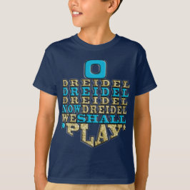 Hanukkah "O Dreidel Dreidel Dreidel" camiseta de n
