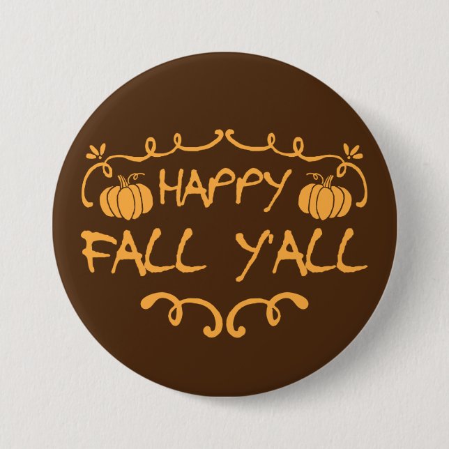 Happy Fall Y'all Large, botón redondo de 3 pulgada (Anverso)