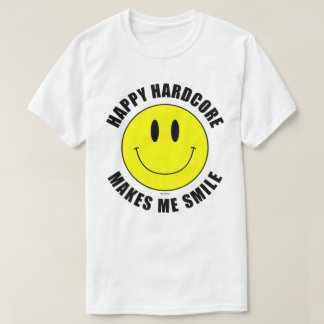 Happy Hardcore me hace sonreír camiseta de Smilie