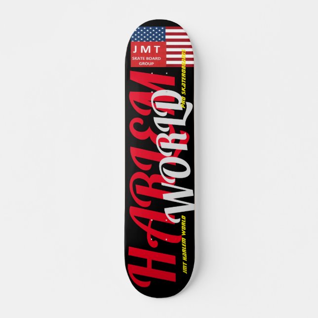 HARLEM WORLD  JMT 7 3/4" Tabla de Skateboard (Anverso )