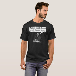 Harry Truman canta la bomba Japón - la camiseta d