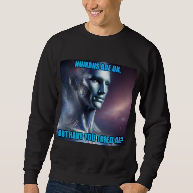 ¿Has probado la IA - Sudadera negra para hombre (Anverso)